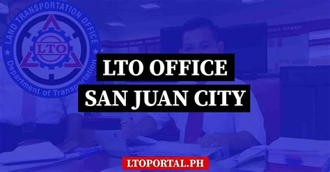 LTO San Juan Office Locations and Contact .